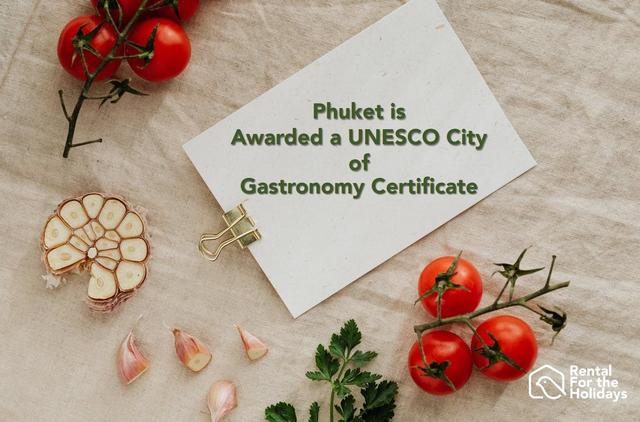 Phuket is Awarded a UNESCO City of Gastronomy Certificate